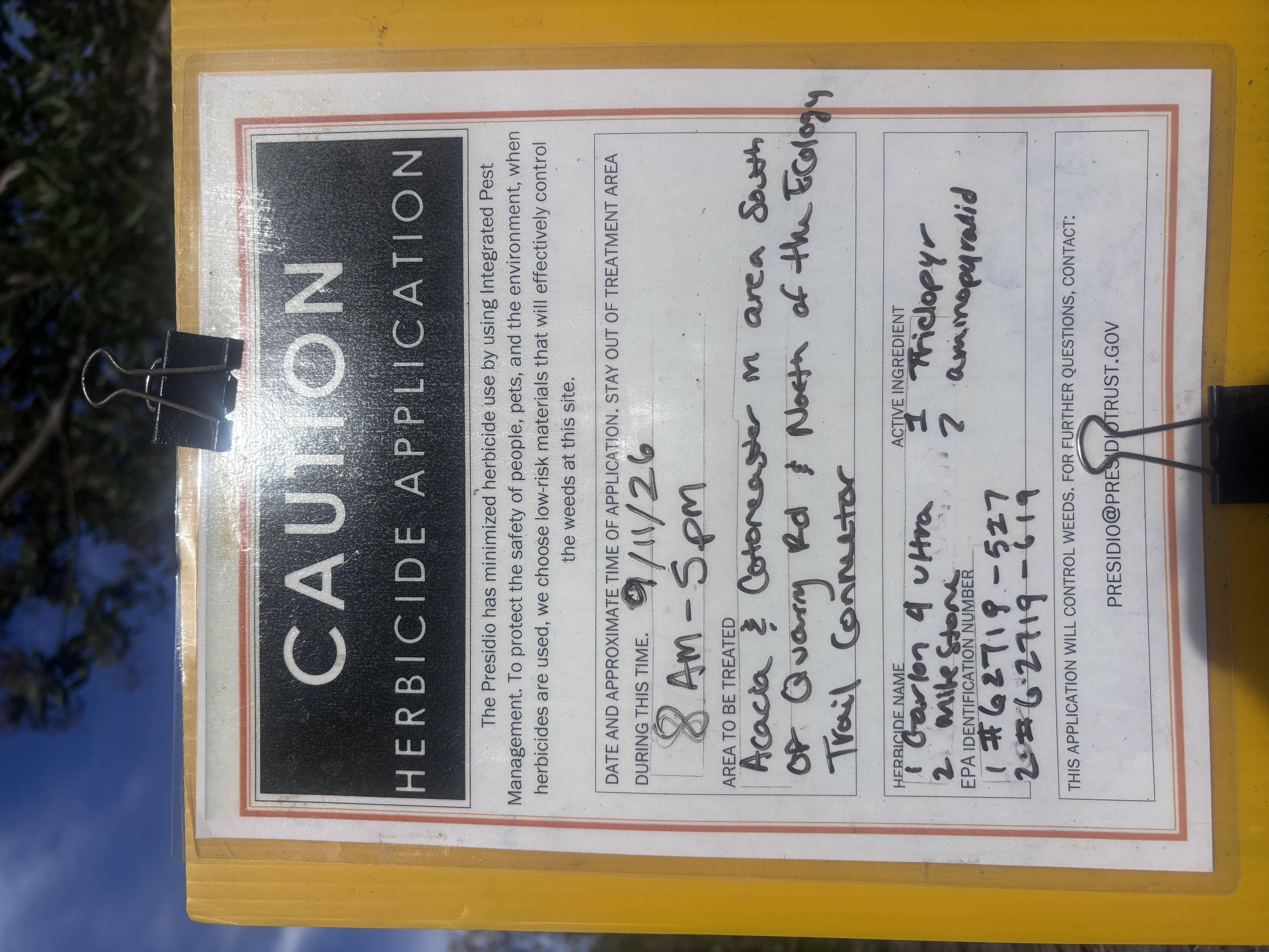 Caution herbicide application sign for Garlon 4 Ultra and Milestone near Quarry Road in the Presidio