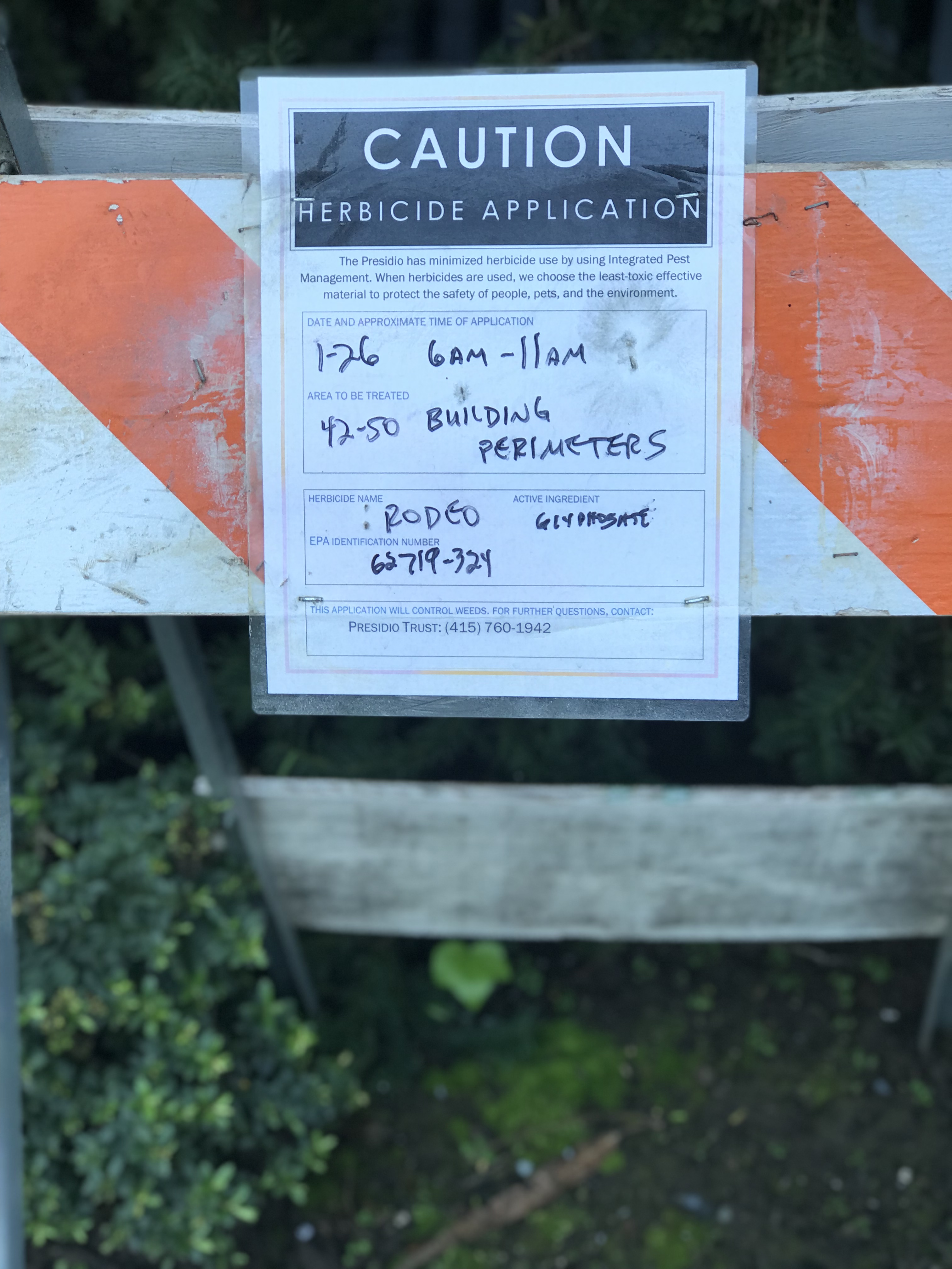 Caution herbicide application sign for Rodeo at the Inn at the Presidio